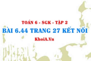 Bài 6.44 trang 27 Toán 6 Tập 2 Kết nối tri thức